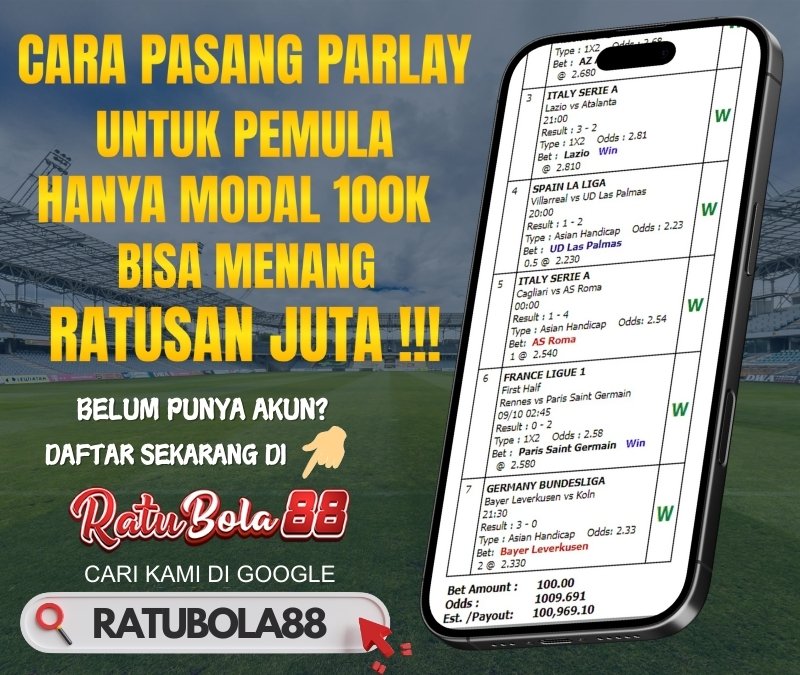 Cara Pasang Mix Parlay Bola Sampai Menang 10 Tim Untuk Pemula